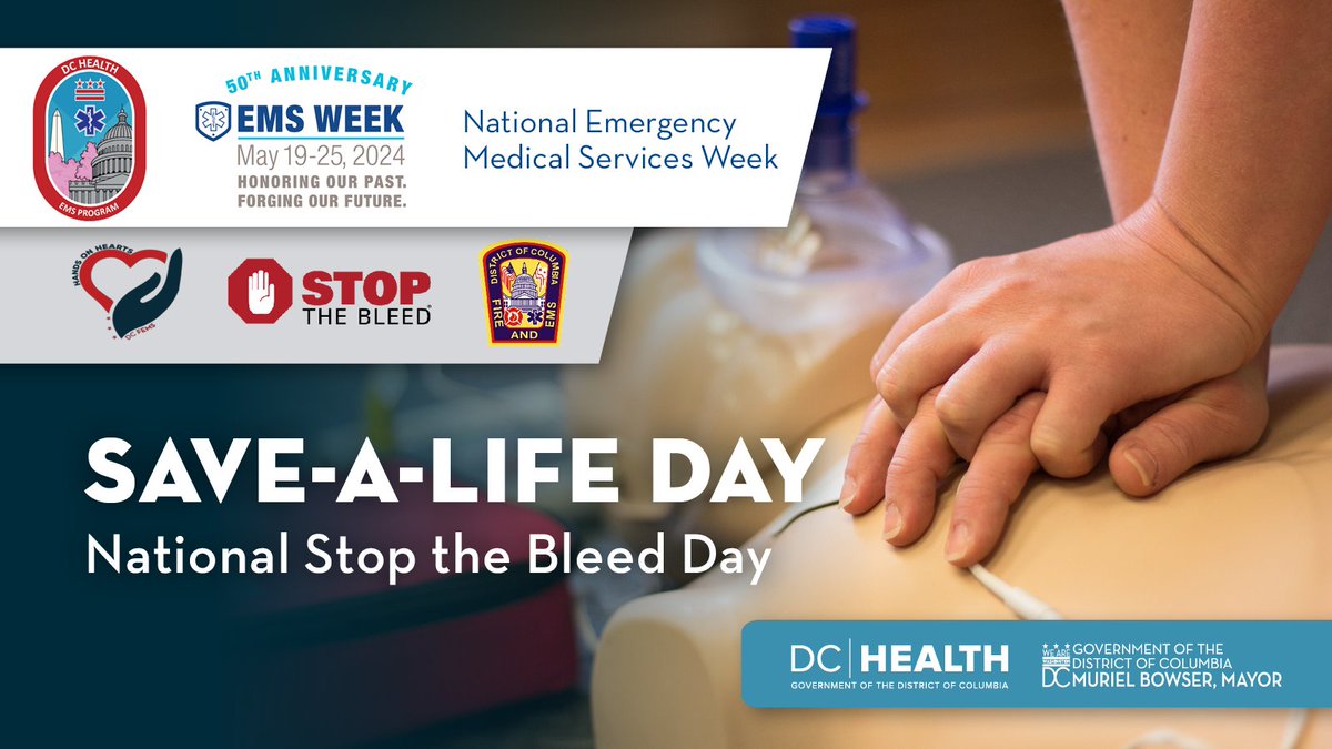 DC Health’s EMS Program celebrates Save-A-Life Day as part of EMS Week by recognizing life-saving programs like DC FEMS Hands on Hearts (Hands-Only CPR Training) and Stop the Bleed. Visit stopthebleedproject.com to learn more. #EMSWeek2024
