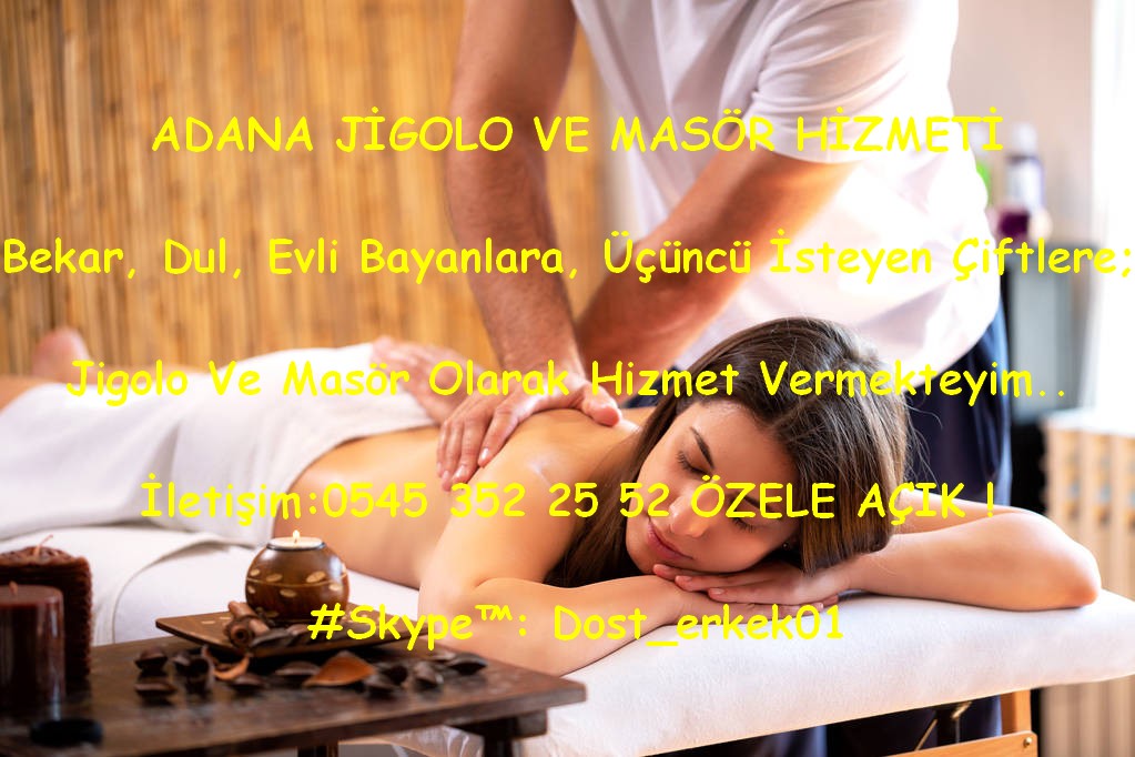 Adana Masör Masaj Hizmeti Sunan Erkek Masör 

İletişim:0545 352 25 52 ÖZELE AÇIK ! #Skype™: Dost_erkek01

#adanamasor #masoradana #masor #masaj #adanamasaj #masajadana