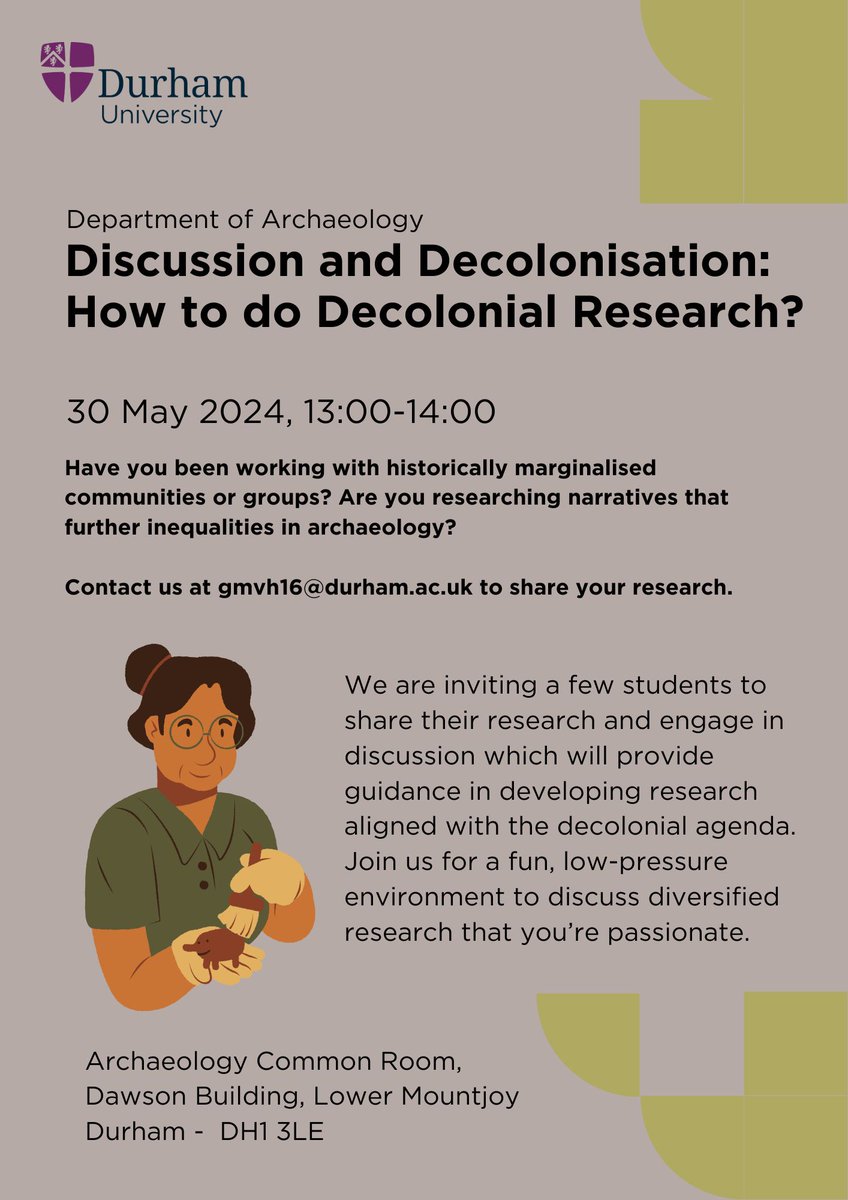 💭 Event: 'Discussion and Decolonisation: How to do Decolonial Research?' 💭 A student-led event taking place in the Dawson Common Room (D205) next Thurs 30th May, 1-2pm! Light refreshments provided ☕