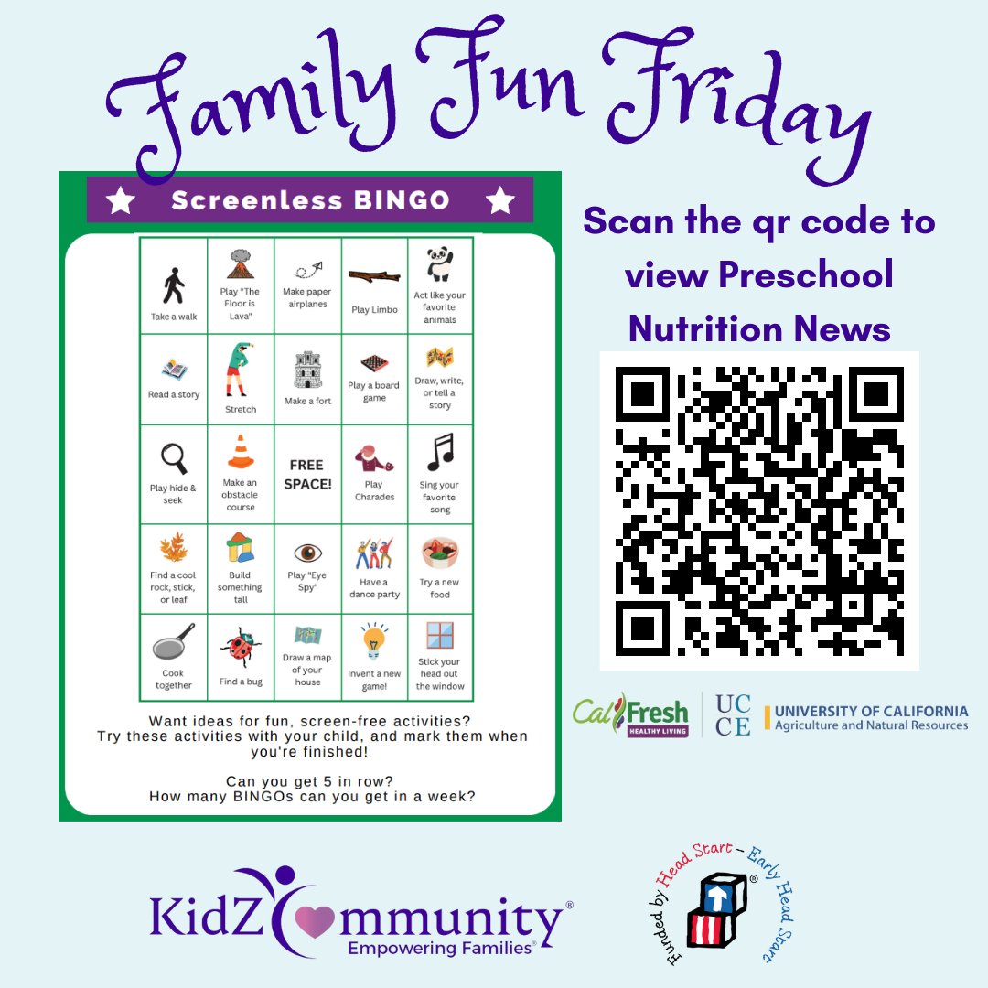 This #FamilyFunFriday let's play BINGO! Do some screen free activities and mark the ones you try. Can you get 5 in a row? How many BINGOs can your family get in a week?

Scan the QR code to read the newsletter from #CalFreshHealthyLiving #UCCEPlacerNevadaCounties💜