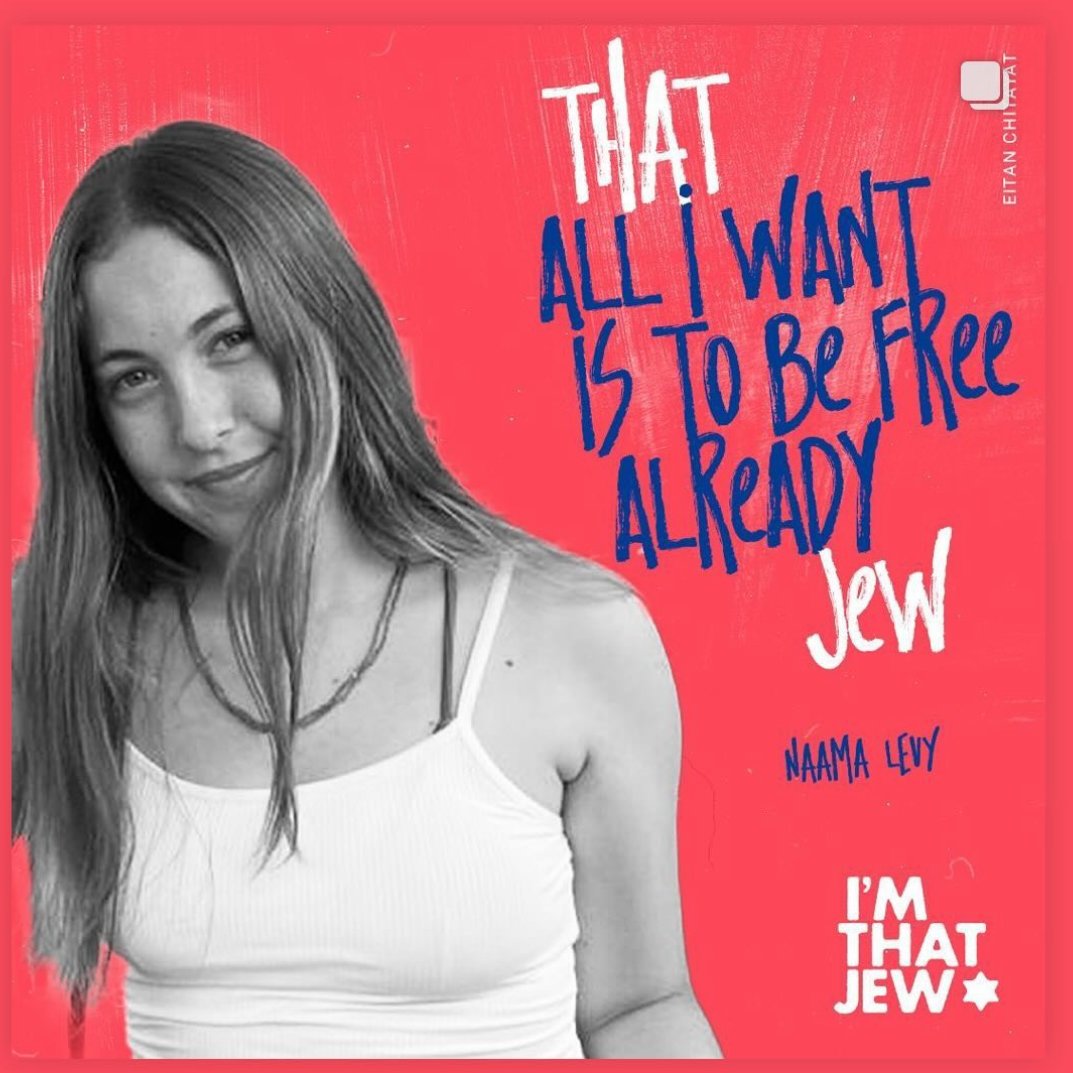 Bring_Naamalevy's tweet image. Naama is featured on @EitanChitayat 's "I'm that Jew" campaign.  Much prefer seeing her this way than bloodied and battered.  
Please please please let this nightmare end.  🎗️🎗️🎗️#bringthemallhomenow