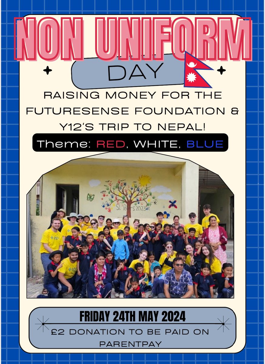 A reminder that tomorrow is non-uniform day. We are encouraging pupils to wear red, white and blue colours as we are fundraising for #futuresensefoundation who support our year 12 trip to Nepal 🇳🇵 donations on Parent Pay please. #faithisourfoundation #catholicsocialteaching