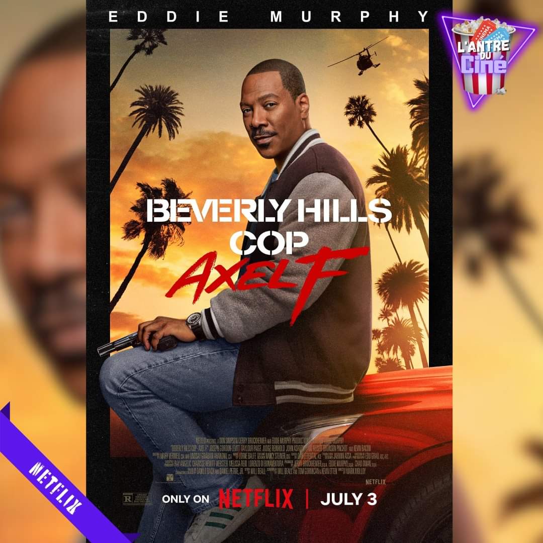 Axel Foley revient à Beverly Hills 'The Heat Is On…' encore une fois ! Le 03 Juillet Netflix #beverlyhillscop #axelFOLEY #eddymurphy