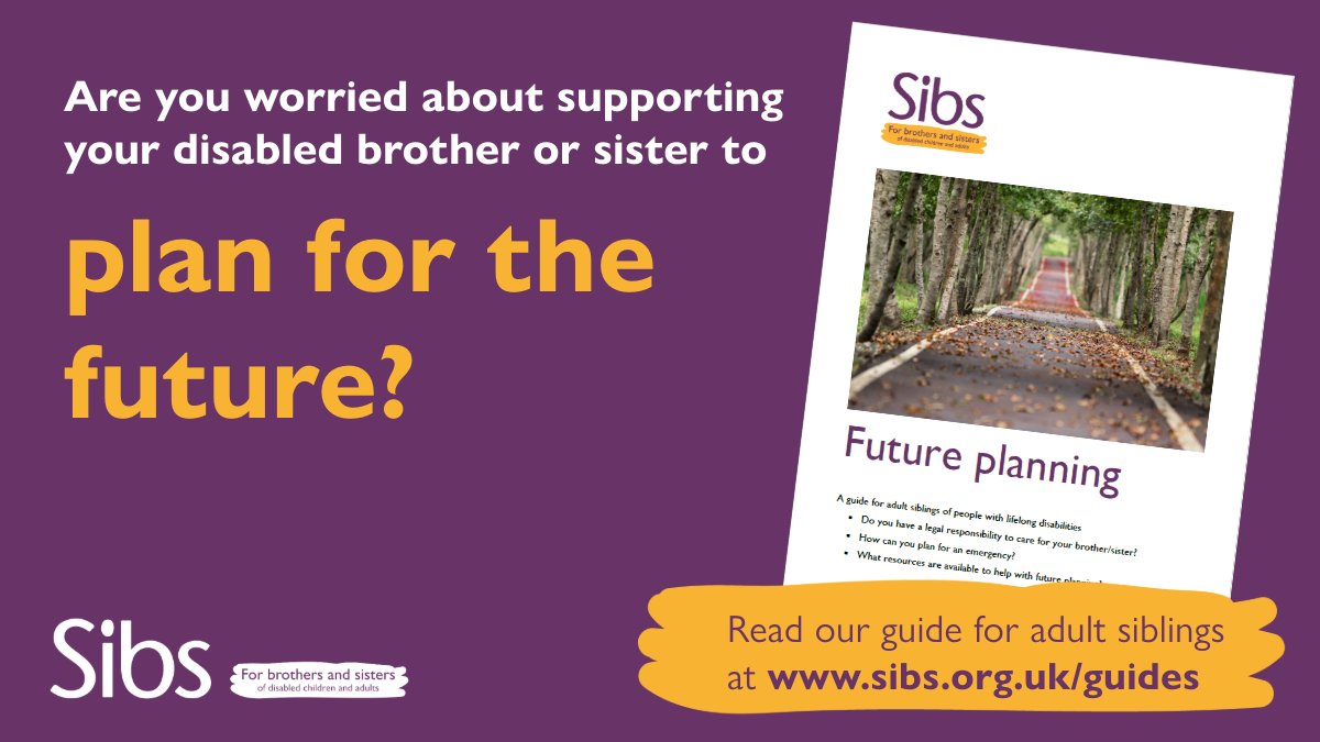 Do I have a legal responsibility to care for my disabled brother/sister? How can I plan for an emergency? What resources are available to help with future planning? Read our guide here sibs.org.uk/support-for-ad…