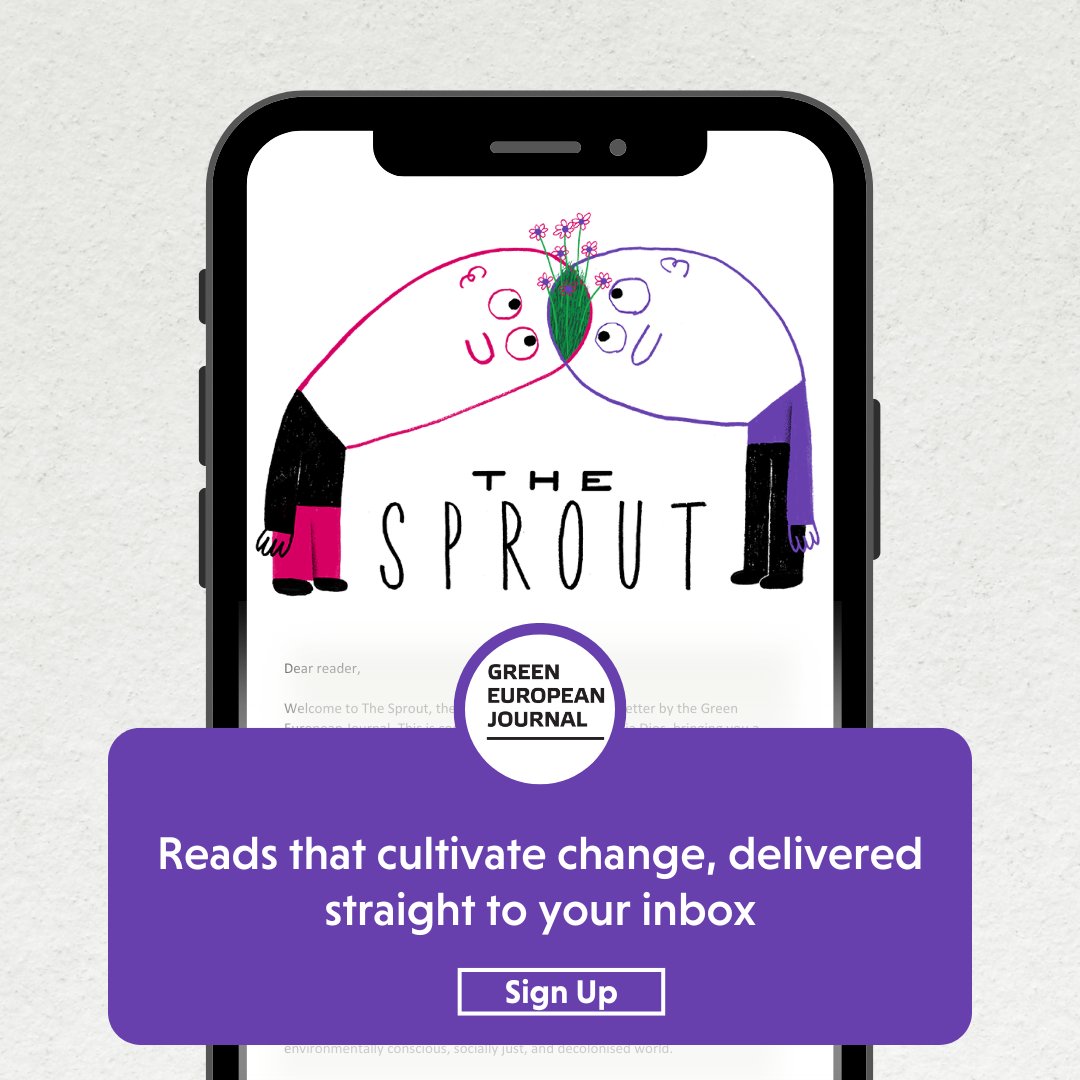 The Sprout: Reads that Cultivate Change is out!  👀 

We're excited to launch our ideas-based newsletter. Every month, we'll explore trends that challenge the logic of global capitalism and collect ideas that inspire #systemschange.

📨 Sign up: greeneuropeanjournal.eu/newsletters/