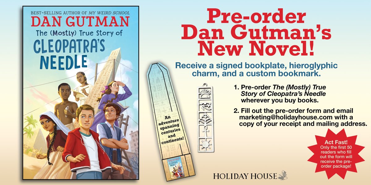THE (MOSTLY) TRUE STORY OF CLEOPATRA'S NEEDLE is on shelves in June! You won't want to miss this historical adventure. Fill out the pre-order form below and enter to win a whole package of fun, bookish goodies. @DanGutmanBooks ow.ly/5s1A50RPAOe *US only!