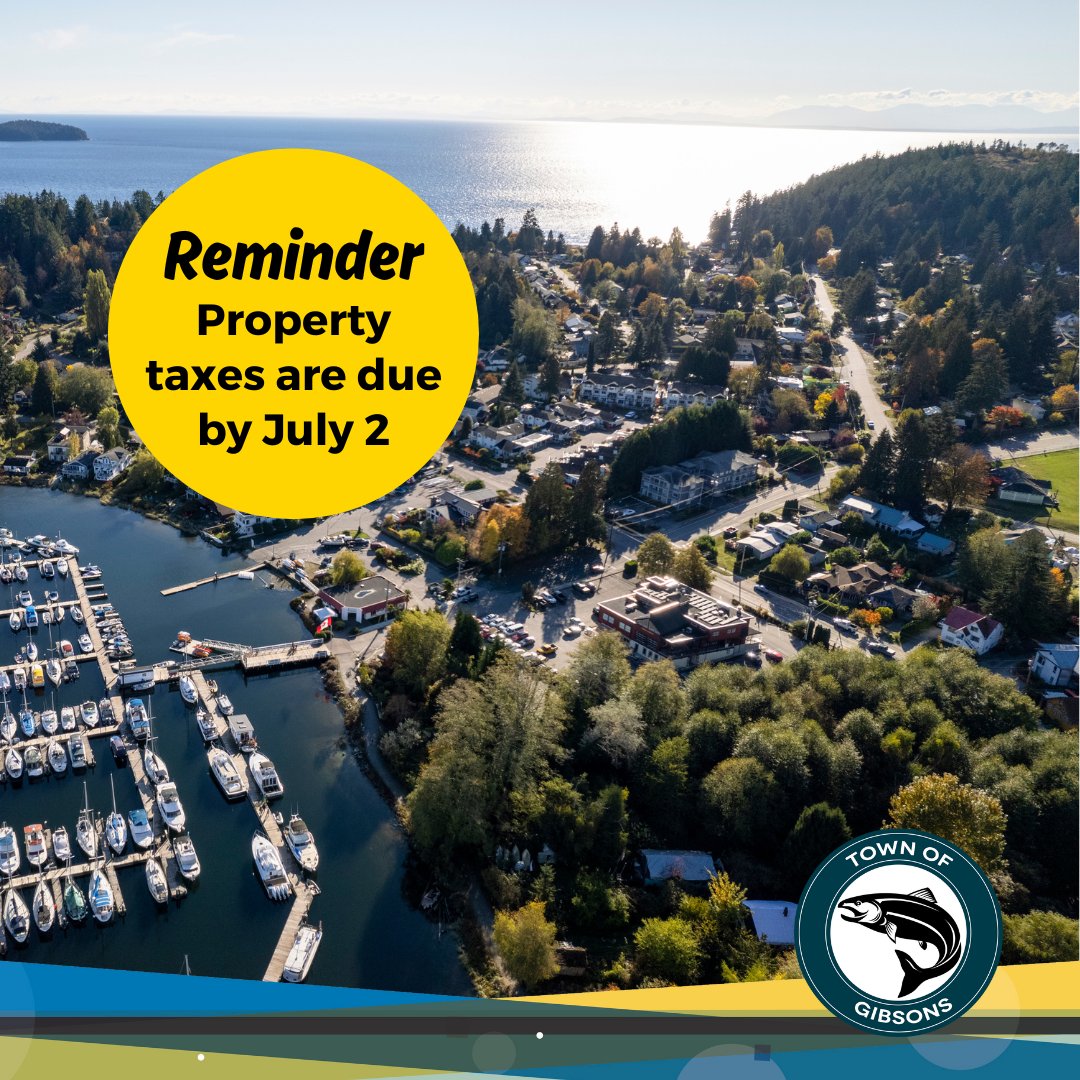 Property tax notices have been mailed out. 📫 To avoid penalties, ensure your payment is received at Town Hall by July 2, 2024.

Payment can be made by online on telephone banking, post-dated cheque, mail, or in-person.

For more information, visit gibsons.ca/property-taxes