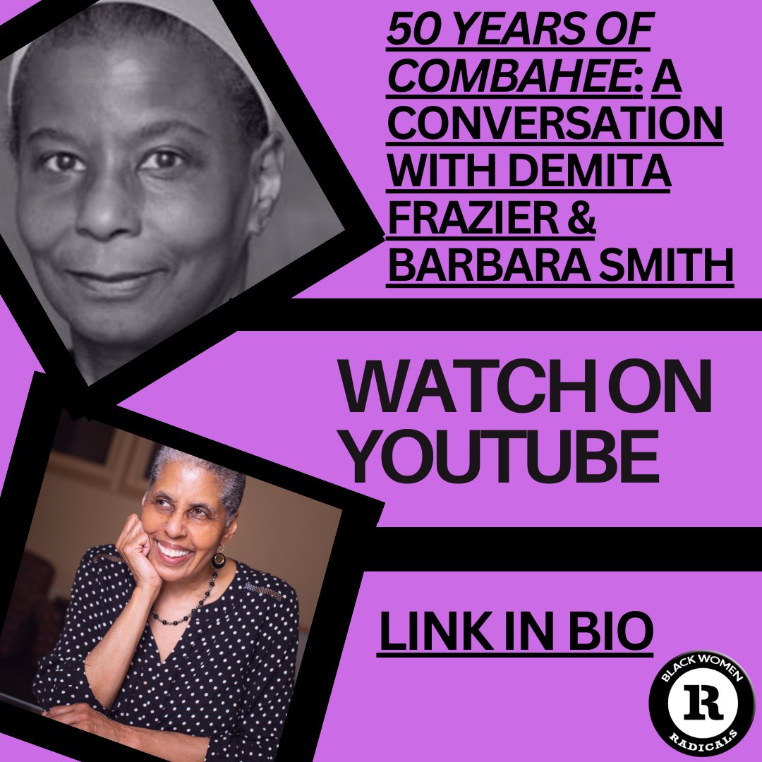 Did you miss our event celebrating '50 Years of Combahee' with @DemitaFrazier & @TheBarbaraSmith? You can watch it here: youtube.com/live/riq_EWvsL… #blackwomenradicals #50YearsofCombahee