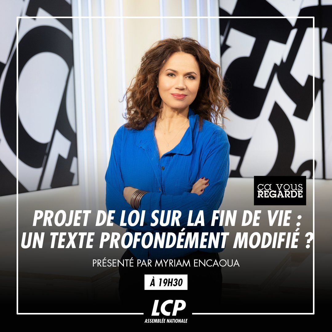 LCP (@lcp) on Twitter photo 🔵Ce soir dans #CVR présenté par <a href="/Myriamencaoua/">Myriam Encaoua</a>
👉Projet de loi sur la #FindeVie : un texte profondément modifié ?
🔹<a href="/AnnieGenevard/">Annie Genevard</a> (LR)
🔹<a href="/SimonnetDeputee/">Danielle Simonnet</a> (LFI)
🔹Alexis Burnod, chef du service soins palliatifs de l’institut Curie
🔹<a href="/MesnageV/">mesnage valerie</a>, neurologue, membre <a href="/pass_solidaire/">Pour un Accompagnement Soignant Solidaire</a> 🔵Ce soir dans #CVR présenté par <a href="/Myriamencaoua/">Myriam Encaoua</a>
👉Projet de loi sur la #FindeVie : un texte profondément modifié ?
🔹<a href="/AnnieGenevard/">Annie Genevard</a> (LR)
🔹<a href="/SimonnetDeputee/">Danielle Simonnet</a> (LFI)
🔹Alexis Burnod, chef du service soins palliatifs de l’institut Curie
🔹<a href="/MesnageV/">mesnage valerie</a>, neurologue, membre <a href="/pass_solidaire/">Pour un Accompagnement Soignant Solidaire</a>