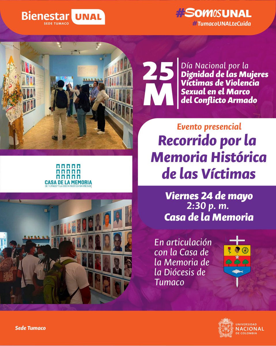 TumacoUNAL's tweet photo. #TumacoUNALteCuida | Este 25 de mayo del 2024, a partir de las 2:30 p.m. invitamos a toda la comunidad universitaria de nuestra Sede a participar del evento presencial: Recorrido por la Memoria Histórica de las Víctimas en la Casa de la Memoria de Tumaco👩‍
#SomosAsuntosdeGénero https://t.co/p3BPZDpE99