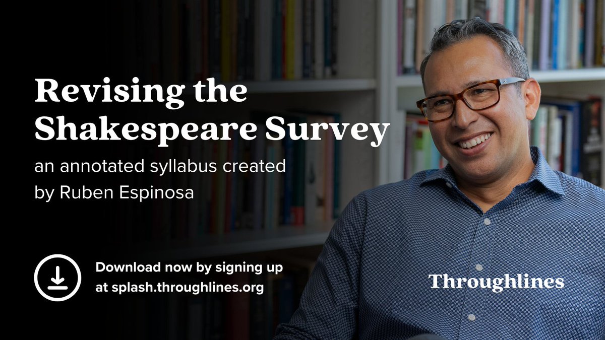 acmrs_asu's tweet photo. Throughlines launches on Aug 1, but between now and then we'll be sharing sneak peek content with our mailing list. Join now and download Ruben Espinosa's Revising the Shakespeare Survey syllabus, where he shares his assigned readings and PCRS approaches. https://t.co/VsmkHR0HqD https://t.co/Xp8o4T5kU5