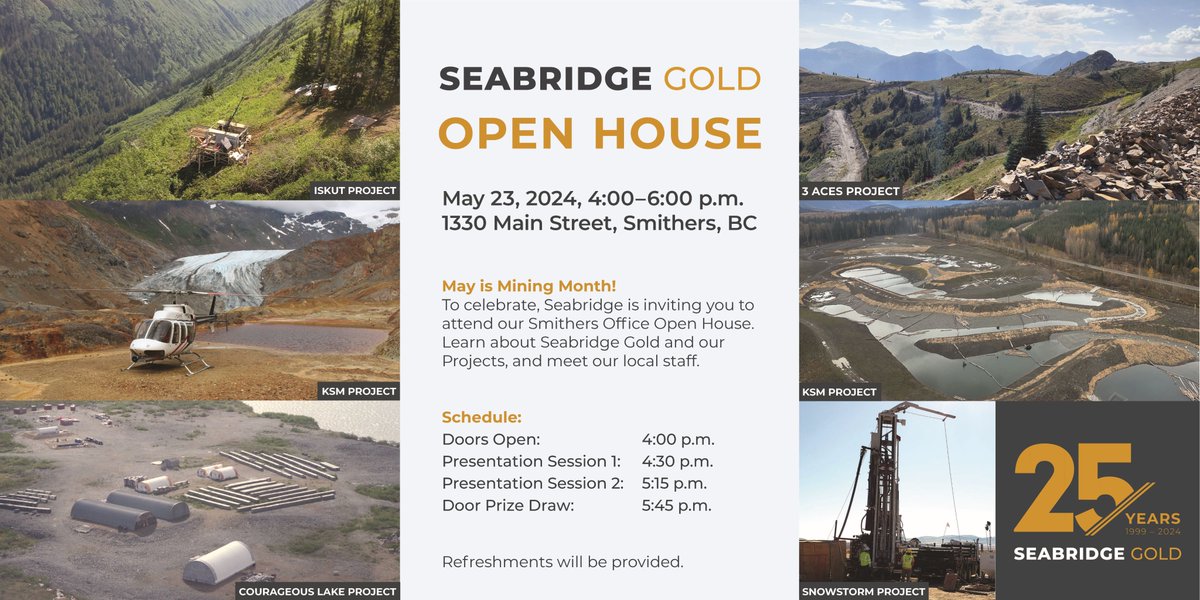 Today is the day! Join us for our #OpenHouse at the  Smithers Seabridge Gold Office. The event runs from 4:00 till 6:00 p.m. We’re  looking forward to sharing updates on our projects and talking about BC’s  Mining Industry during this #MiningMonth event. See you later today!