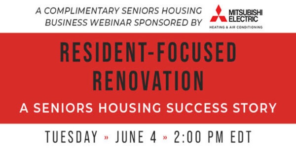 Webinar: 'Resident-Focused Renovation: A Seniors Housing Success Story.' Join us on Tuesday, June 4th at 2:00 PM EDT. This webinar is sponsored by Mitsubishi Electric Trane HVAC US (METUS). Register Here: ow.ly/xWwI50ROQjo @SeniorHousingBz