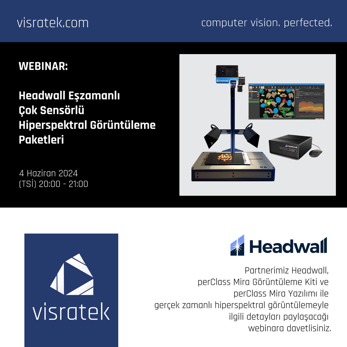 Partnerimiz Headwall, perClass Mira Görüntüleme Kiti ve perClass Mira Yazılımı ile gerçek zamanlı hiperspektral görüntülemeyle ilgili detayları paylaşacağı ücretsiz webinara davetlisiniz.

visratek.com/tr/blog/ucrets… 

<a href="/headwall/">Headwall Photonics</a> #webinar #hiperspektral #bilgisayarlıgörü