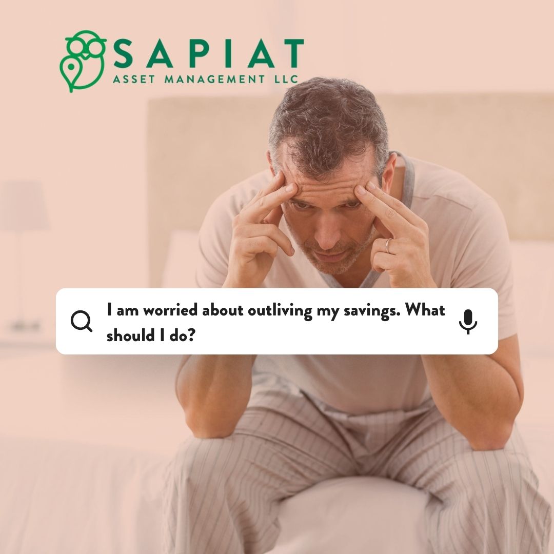 Worried about outliving your retirement savings? It's a common fear, but we're here to help turn those worries into a plan for the future. With Sapiat Asset Management, explore strategies tailored to ensure your nest egg lasts as long as you do. #NoMoreWorries #SecureRetirement