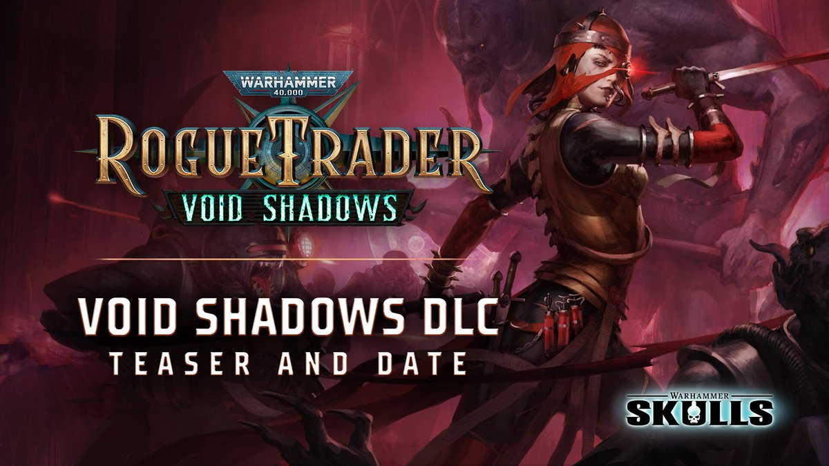 The long-anticipated release date for Warhammer 40,000: Rogue Trader Void Shadows DLC is finally here! On August 8th, be ready to encounter an ominous Death Cult and unravel the mysteries of your voidship!
 
youtube.com/watch?v=obmD2w…
 
Visit our website to learn more: