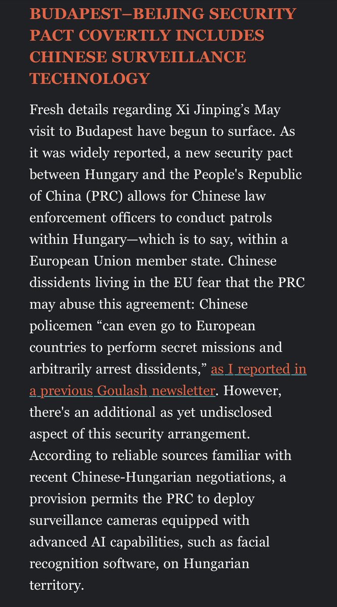 🇭🇺🇨🇳Undisclosed details of the security pact between Hungary and China: “a provision permits 🇨🇳 to deploy surveillance cameras equipped with advanced AI capabilities, such as facial recognition software, on 🇭🇺 territory.” writes @panyiszabolcs in the @VSquare_Project news letter.