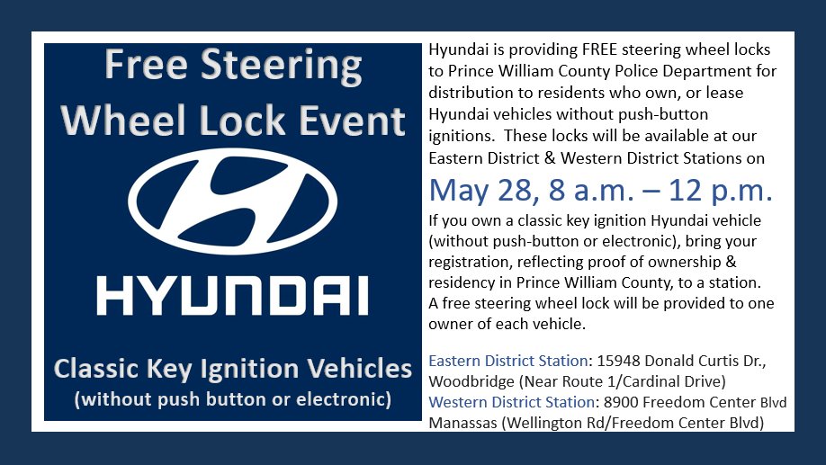 UPDATE! Free steering wheel locks will be available at our EASTERN & WESTERN District Stations on May 28, 8AM-Noon for Hyundai drivers. #Hyundai is providing the locks to #PWCPD for distribution to residents who own, or lease @Hyundai vehicles without push-button ignitions.🚘