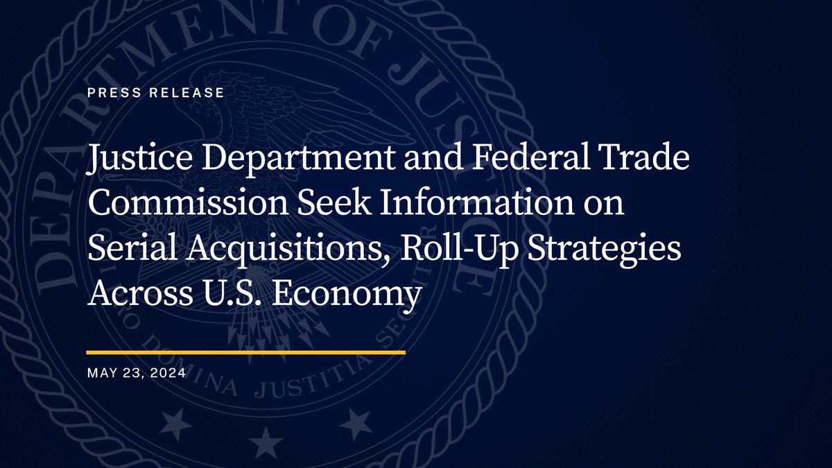 Justice Department and @FTC Seek Information on Serial Acquisitions, Roll-Up Strategies Across U.S. Economy Agencies Launch Public Inquiry to Identify Corporate Consolidation Strategies that Harm Competition, Consumers, Workers and Innovation 🔗: justice.gov/opa/pr/justice…