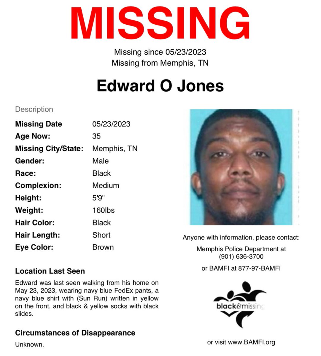 Today marks the 1-year anniversary of now-35-year-old, #EdwardJones, out of Memphis, TN.   

He was last seen walking from his home on May 23, 2023, wearing navy blue FedEx plants, a navy blue shirt & yellow socks w/ black slides.

Pls share his story to #HelpUsFindEdwardJones