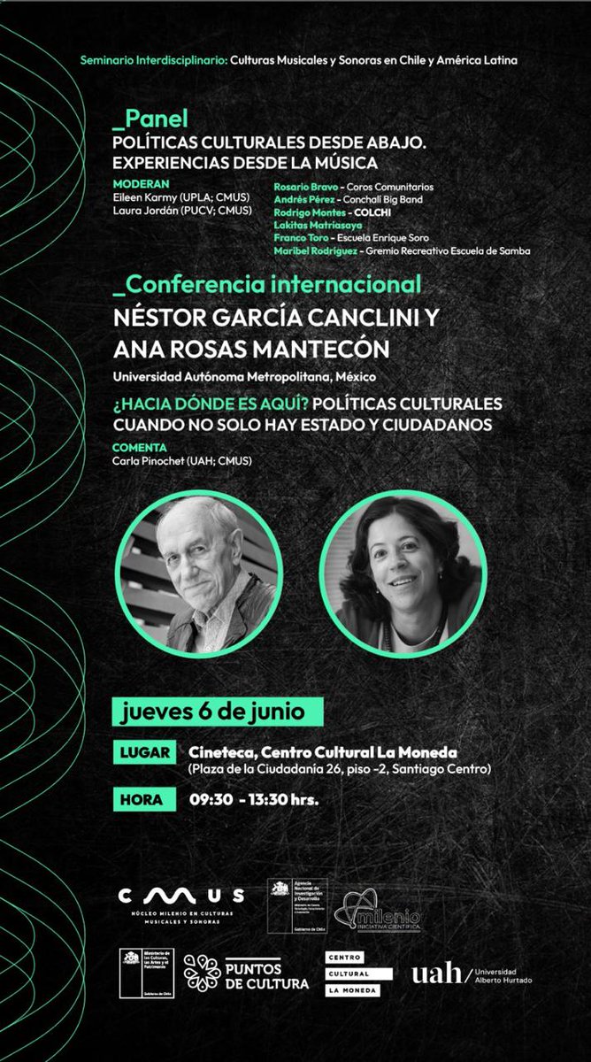 Néstor García Canclini y  Ana Rosas Mantecón participarán de una conferencia este 6 de junio en el marco del primer "Seminario Interdisciplinario de Culturas Musicales y Sonoras en Chile y América Latina” Más info e inscripciones aquí shorturl.at/LZ528