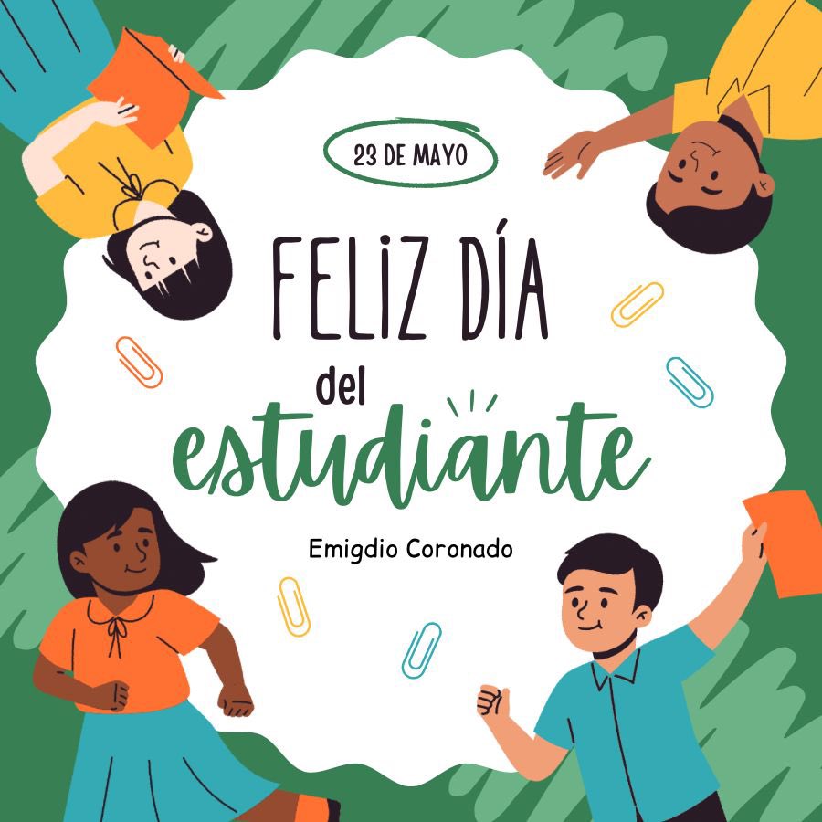 EmigdioCoronado's tweet image. ¡Feliz Día del Estudiante a todos los que siguen persiguiendo sus sueños y construyendo un futuro brillante! 📚✨ ¡Que sigan inspirándonos con su pasión y dedicación! 🎉 #DíaDelEstudiante #FuturoBrillante