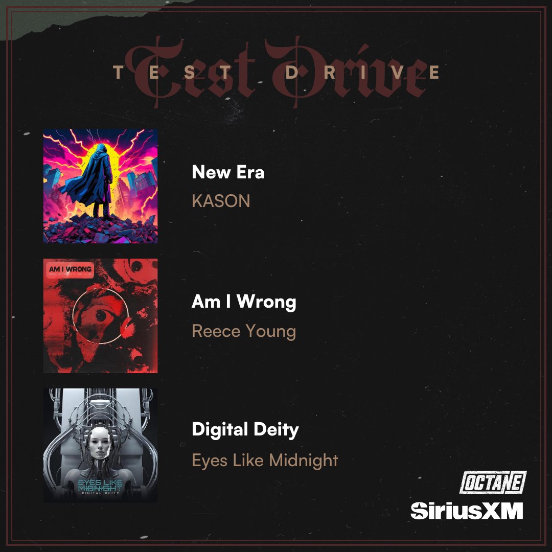 Octane Test Drive: 🔥 @reeceyoung__ 'Am I Wrong' 🔥 @kasonlester “New Era” 🔥 @eyeslikemidnight “Digital Deity” Listen to Octane's Test Drive in the @siriusxm app!