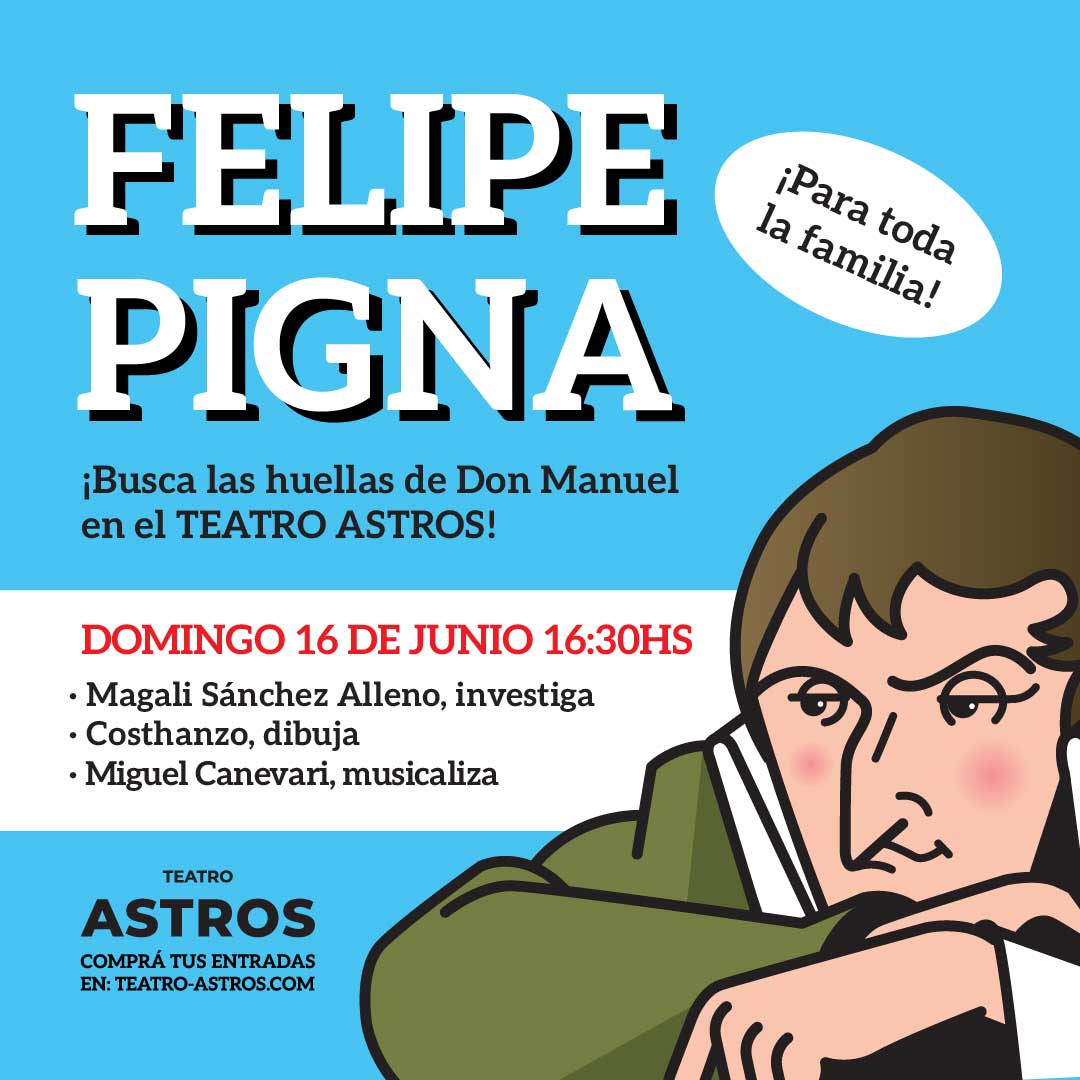 Felipe Pigna (@felipepigna) on Twitter photo Una gran alegría volver al <a href="/teatroastrosok/">Teatro Astros</a> para buscar las huellas de Don Manuel Belgrano. ¡Un espectáculo para toda la familia!
Me acompañan la genial actriz @magalisanchezalleno
Los dibujos en vivo de @costhanzo en pantalla gigante
Musicaliza <a href="/miguecanevari/">Miguel Canevari</a> Una gran alegría volver al <a href="/teatroastrosok/">Teatro Astros</a> para buscar las huellas de Don Manuel Belgrano. ¡Un espectáculo para toda la familia!
Me acompañan la genial actriz @magalisanchezalleno
Los dibujos en vivo de @costhanzo en pantalla gigante
Musicaliza <a href="/miguecanevari/">Miguel Canevari</a>