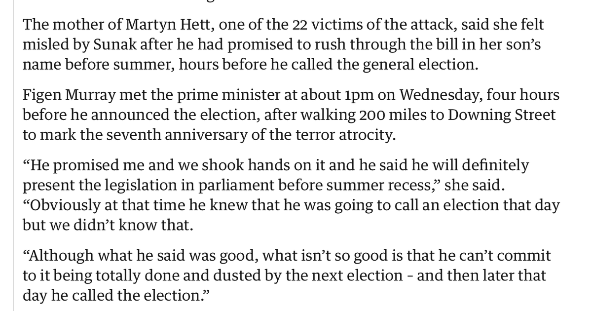 Pretty astonishing detail — Sunak told Martyn Hett's mother on the anniversary of the Manchester bombing that legislation in his name would be presented to Parliament before summer recess, and then proceeded to call an election the same day.