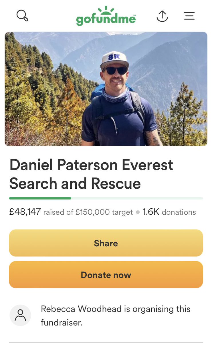 Absolutely devastating. Rebecca from Wakefield is desperately trying to crowdfund a full search and rescue operation for her partner who reached the peak of Mount Everest on Tuesday and has been missing since then. Please support and share gofundme.com/f/daniel-pater…