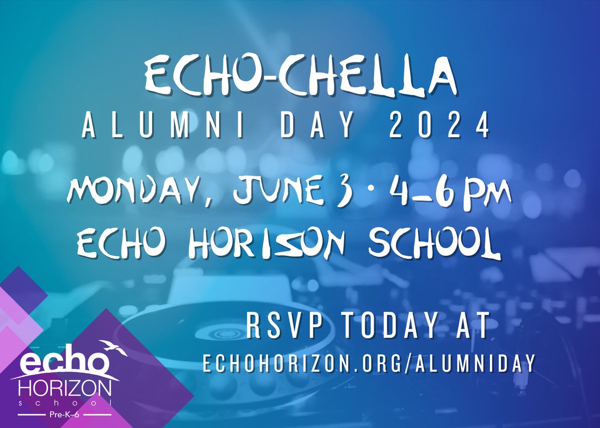EchoHorizon's tweet photo. Calling all Echo Horizon Alumni! Join us for Alumni Day 2024 on Monday, June 3 from 4-6PM. There will be food, raffles, music, and friends. Parents are welcome to come as well! Please RSVP TODAY! https://t.co/lER3cQwYs3 https://t.co/yWnzQ0OSSe