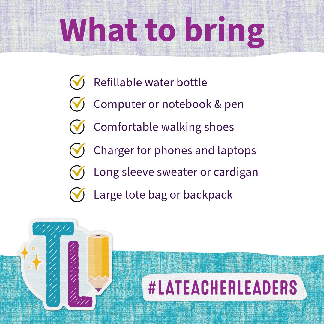 We've tried to think of everything while planning this year's Teacher Leader Summit, but there are still some items you may want to bring to make your experience even better next week. We can't wait to learn together. #LATeacherLeaders #LaEd