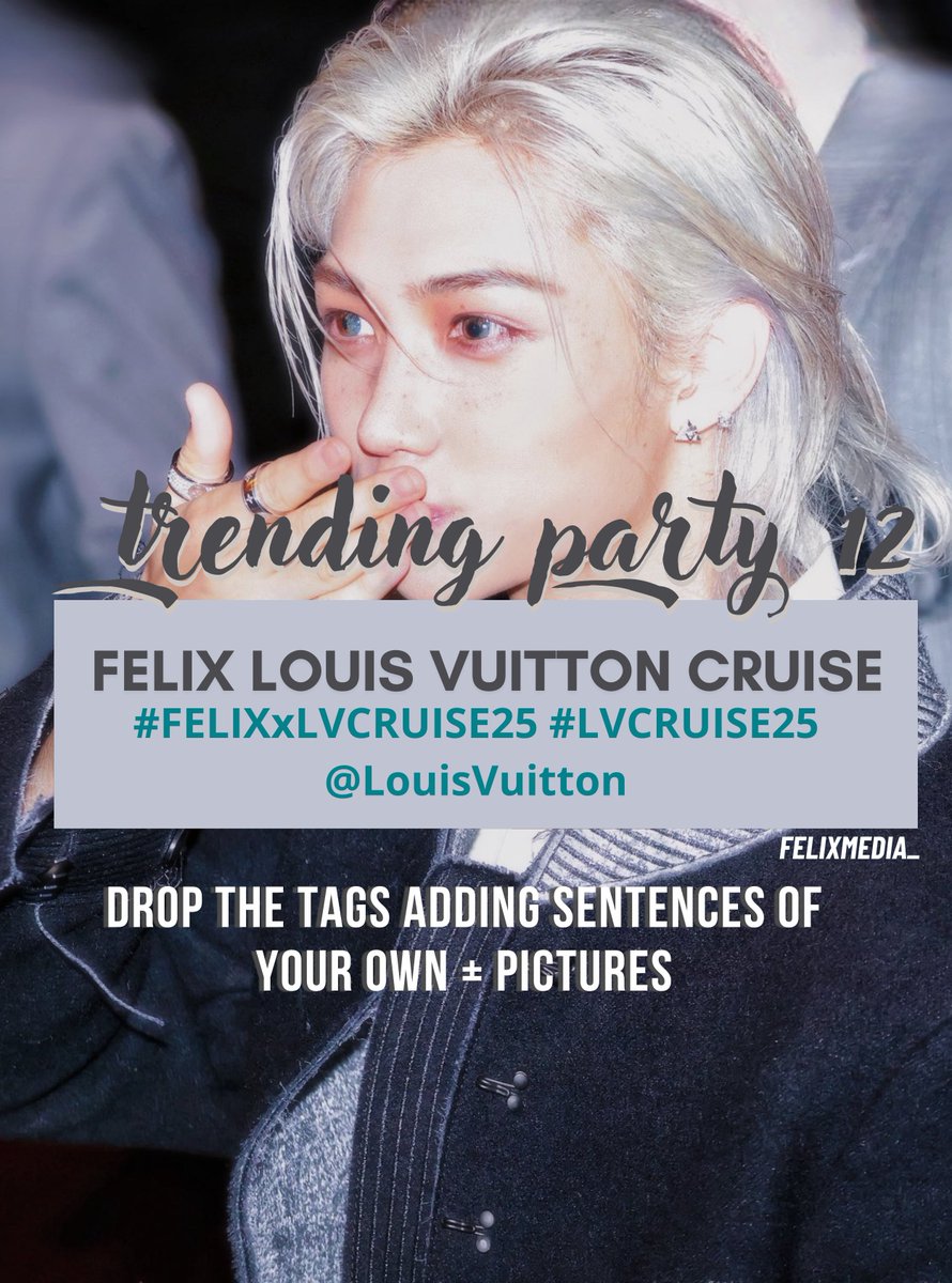 🪩 TRENDING PARTY 12🪩 🎉
     • ( Louis Vuitton Cruise 2025 )

🎯: 500 replies

Reply : 10 fruits + tags + pics

🇪🇸 MAIN SHOW 🐥✨

FELIX LOUIS VUITTON CRUISE
#FELIXxLVCRUISE25 #LVCRUISE25
@LouisVuitton