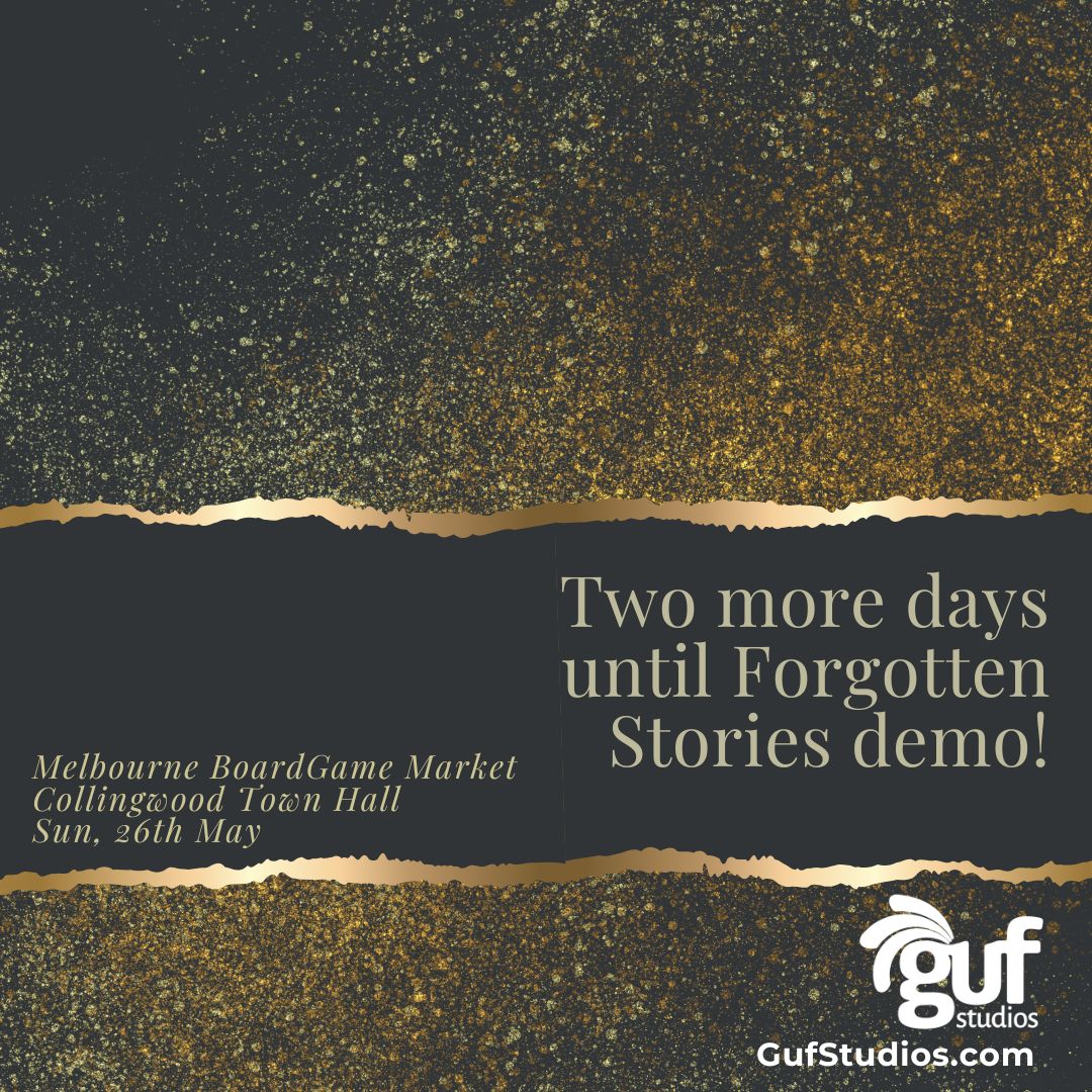 Two more days! Hope you can join us this Sunday 26th May for our upcoming game demo, #ForgottenStories - a cooperative puzzle deduction! Hope to see you at Collingwood Town Hall, Melbourne.