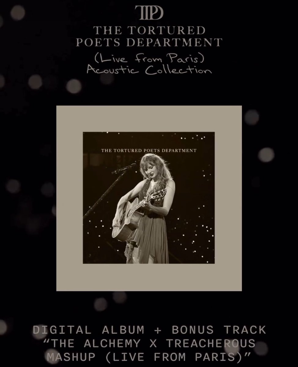 🚨| Taylor Swift has officially released 'THE TORTURED POETS DEPARTMENT (Live from Paris) Acoustic Collection' on her official store including: - loml - My Boy Only Breaks His Favorite Toys - The Alchemy x Treacherous (Mashup)