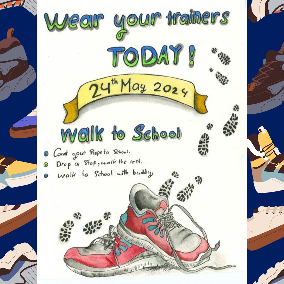 Don’t forget you can wear trainers to school tomorrow as part of our Walk to School challenge.
No sliders, slippers, or heels please.
Thank you to Sara in 8C for the fabulous poster!
#trainers #walktoschool #healthyschools