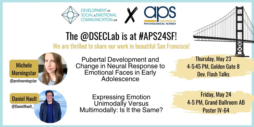 @DanielNault_ & I are representing the @DSECLab in beautiful #SanFrancisco for #APS24SF! 🌁 I'll be presenting a flash talk today (May 23, 4PM, Golden Gate 8!) on the coupling between changes in pubertal status and neural response to emotional faces in early adolescence. 🧠