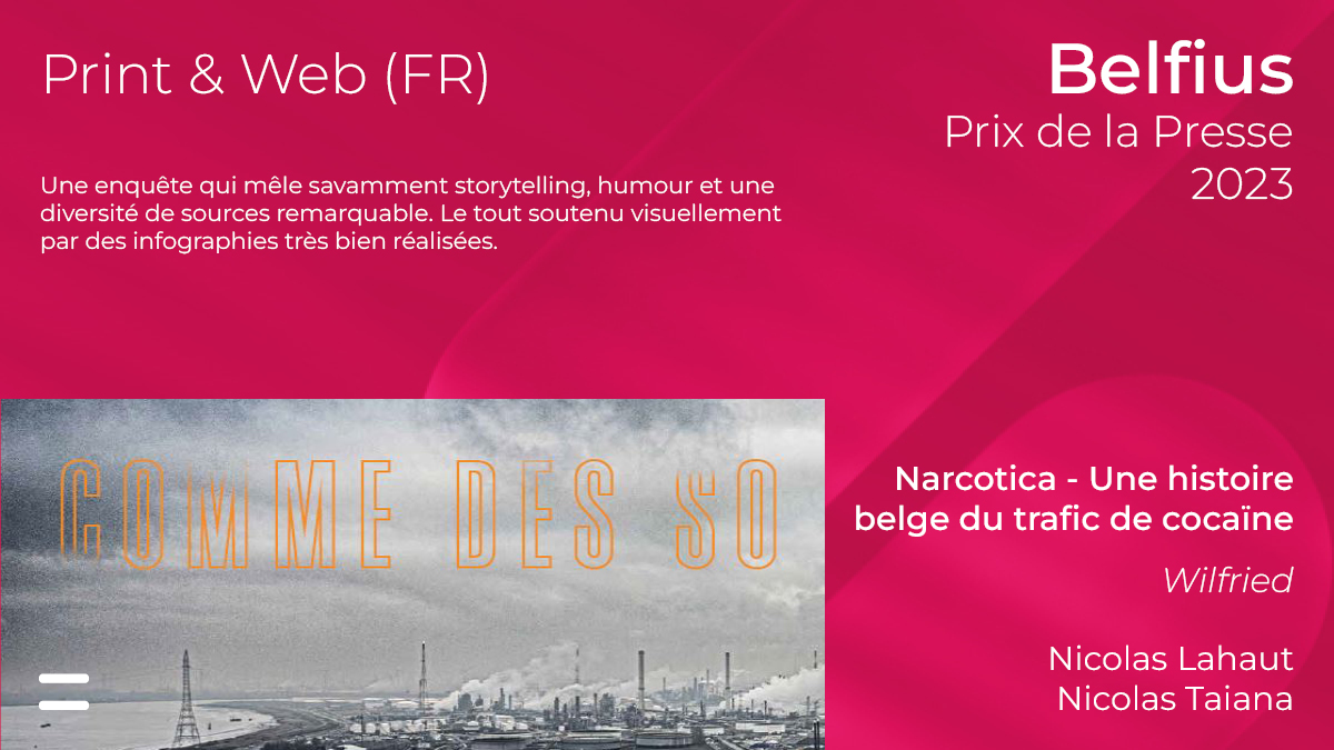 Belfius's tweet photo. Lauréats du #Prixdelapresse Belfius "Print &amp; Web (FR)": Nicolas Lahaut et Nicolas Taiana avec "Narcotica - Une histoire belge du trafic de cocaïne" (Wilfried).

Félicitations Nicolas Lahaut, @NicolasTaiana et @Wilfried_mag 👏 https://t.co/WQ7lt5F1eh