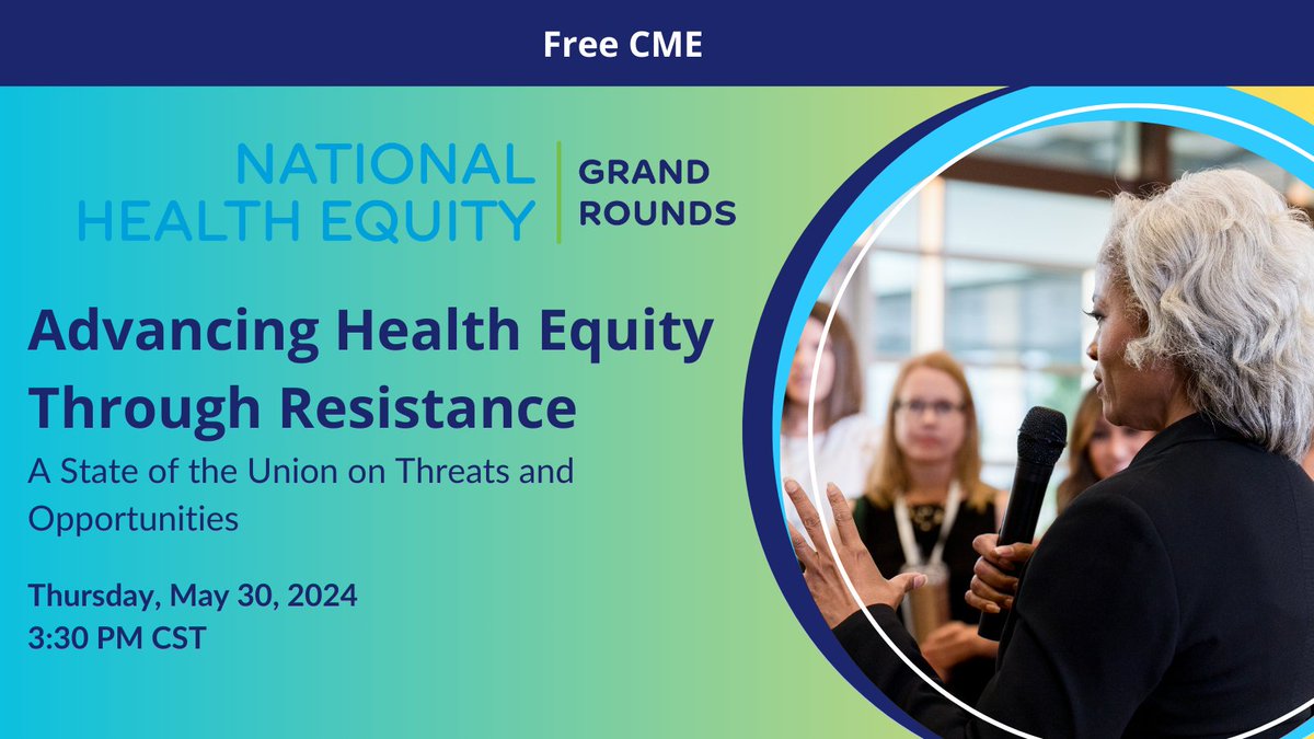 Register today for the National Health Equity Grand Rounds event on May 30, 3:30-5:00 PM CT. Health leaders will discuss what it takes to navigate challenges, amplify successes, & boost strategies for paving the way for a healthier, more equitable future. bit.ly/4a7gJZp