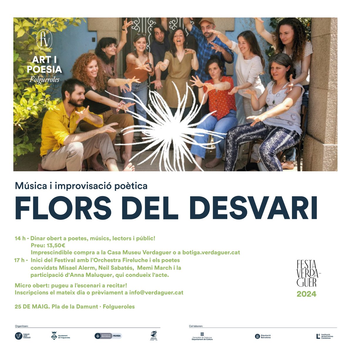 💐El 25/05 - 17 h ➡️ Flors del Desvari amb l’Orchestra Fireluche i els poetes convidats Anna Maluquer, Misael Alerm, Neil Sabatés i Memi March. 🎫Atenció, a les 14 h: DINAR popular🍴obert a poetes, músics, lectors i públic. Compra el tiquet aquí: botiga.verdaguer.cat/producte/flors… #FV24