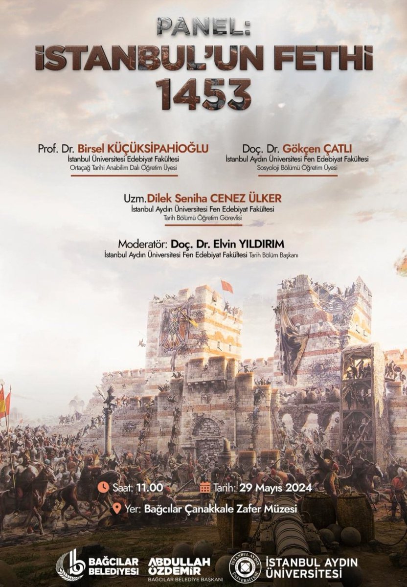 29 Mayıs 2024 Çarşamba saat 11.00'de Bağcılar Çanakkale Zafer Müzesi'nde Fetih Paneli'ndeyiz.