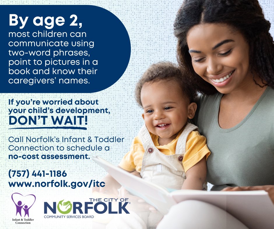 May is Early Intervention Awareness Month! If you’re concerned about your child’s development, DON’T WAIT! Call Norfolk’s Infant & Toddler Connection to schedule a no cost assessment to determine eligibility for early intervention services. (757) 441-1186 norfolk.gov/itc