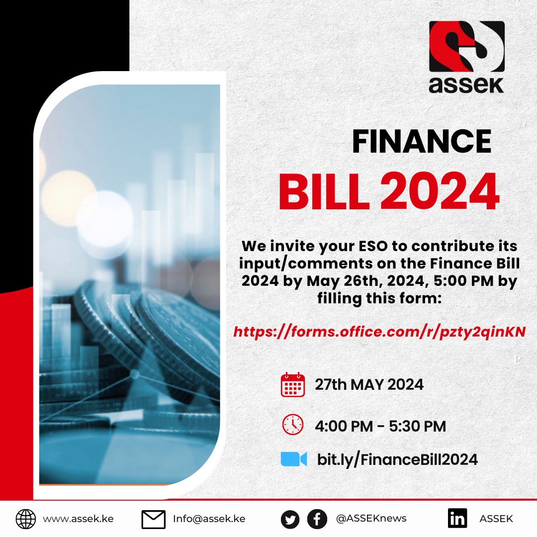 @ASSEKnews is gathering feedback for consolidation on the Finance Bill 2024, in response to the National Assembly's request for public comments. We invite you to contribute your comments on the Finance Bill 2024 by May 26th 2024 by filling this form: forms.office.com/r/pzty2qinKN