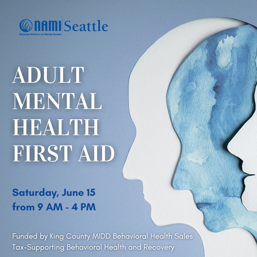 NAMI Seattle (@namiseattle) on Twitter photo Join Our Free Online Adult Mental Health First Aid Course on Saturday June 15, 2024!
Register here: bit.ly/AMHFA-June15
Please register by 12:00pm Thursday May 30, 2024. Contact mary@namiseattle.org with any questions. Join Our Free Online Adult Mental Health First Aid Course on Saturday June 15, 2024!
Register here: bit.ly/AMHFA-June15
Please register by 12:00pm Thursday May 30, 2024. Contact mary@namiseattle.org with any questions.