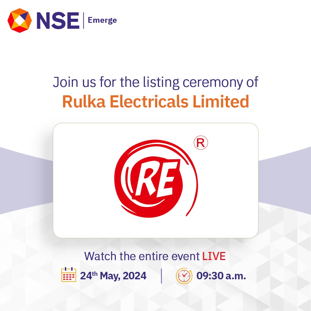 Do join us LIVE tomorrow for the listing ceremony of Rulka Electricals Limited on NSE Emerge. Event link to be shared soon! #NSEIndia #NSEEmerge #listing #IPO #StockMarket #ShareMarket #RulkaElectricalsLtd @ashishchauhan