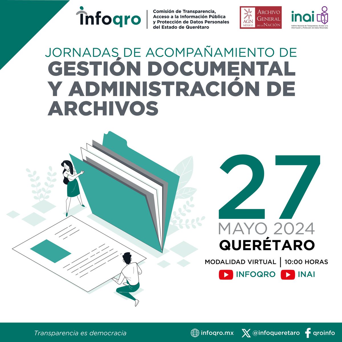 🗄 Te invitamos a seguir las Jornadas de Acompañamiento de #GestiónDocumental y Administración de #Archivos, que se realizarán en #Querétaro 📆 27 de mayo 🕙 10:00 horas ▶ Transmisión por nuestras redes.