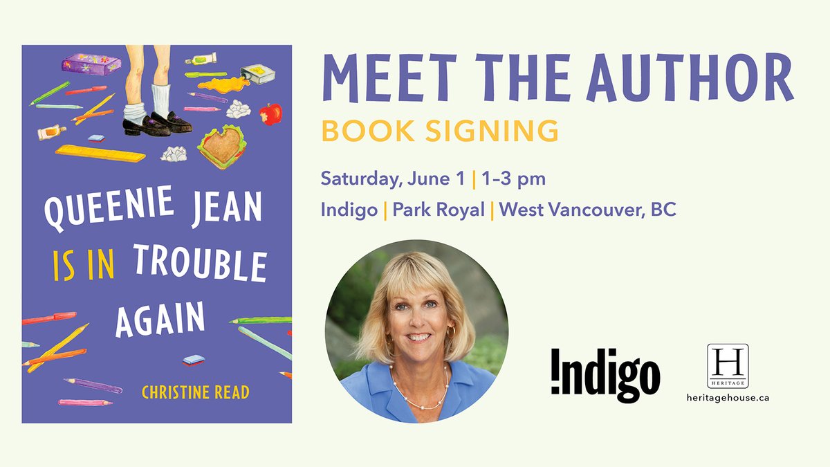 Book signing alert! Come meet Christine Read and learn about her new book, QUEENIE JEAN IS IN TROUBLE AGAIN:

Saturday, June 1, 1-3 pm
Indigo, Park Royal
West Vancouver