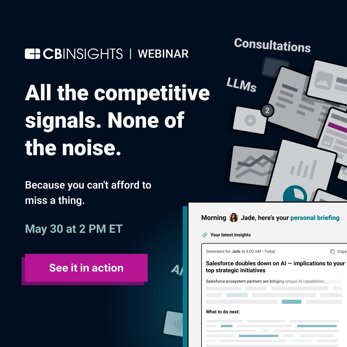 Learn how to get hyper-personalized insights on markets, companies, and competitors, so you never miss a thing. We’ll show you in this live demo: cbi.team/3wBdLPe