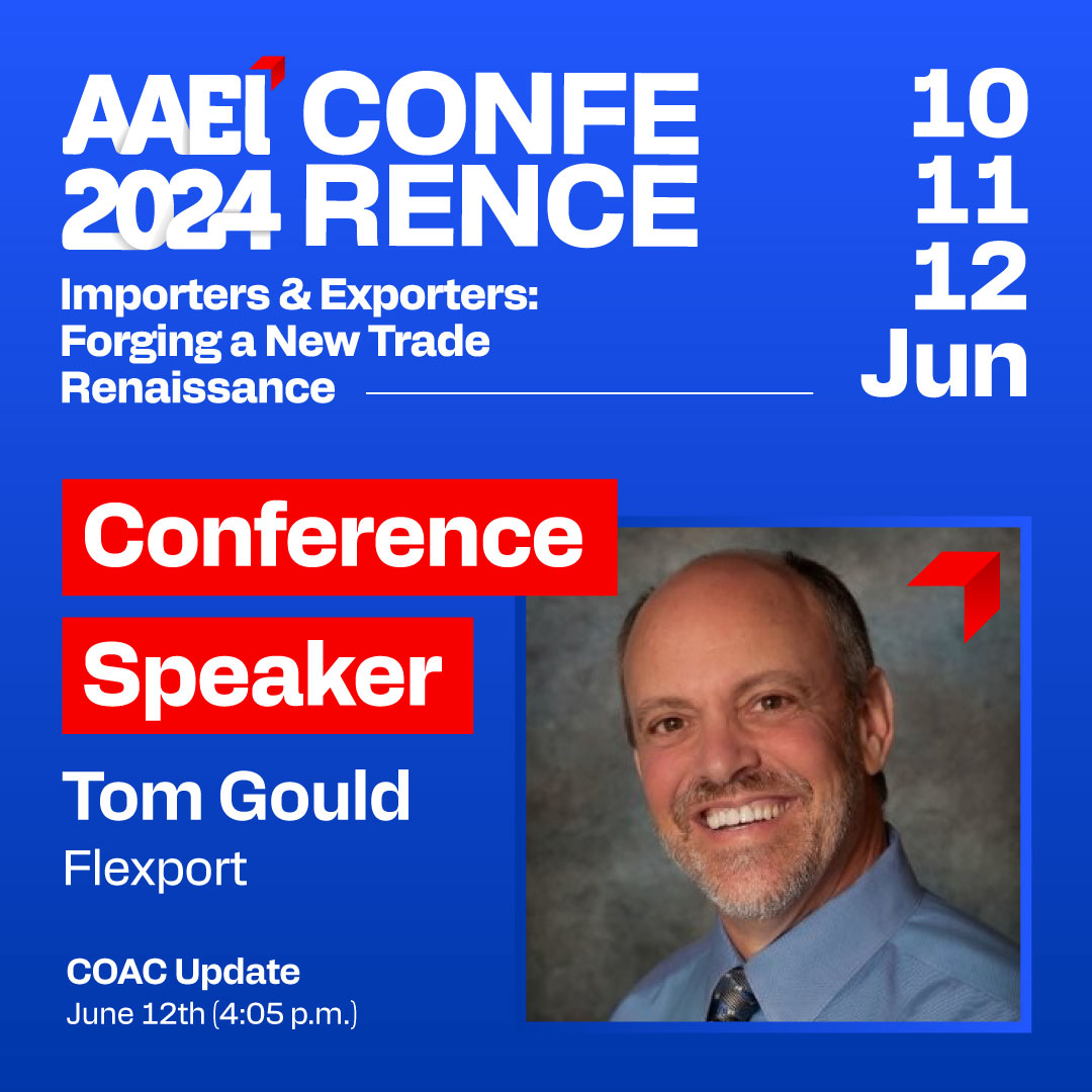 aaeitrade's tweet photo. Join the trade community at #AAEI2024 to hear valuable info from experts like COAC member, @TomGouldCustoms of @flexport, who joins a panel providing an overview of the COAC along with advice for those wishing to apply to join.

Register today: https://t.co/oHdRvl3xyk https://t.co/LDo7UCpO2d
