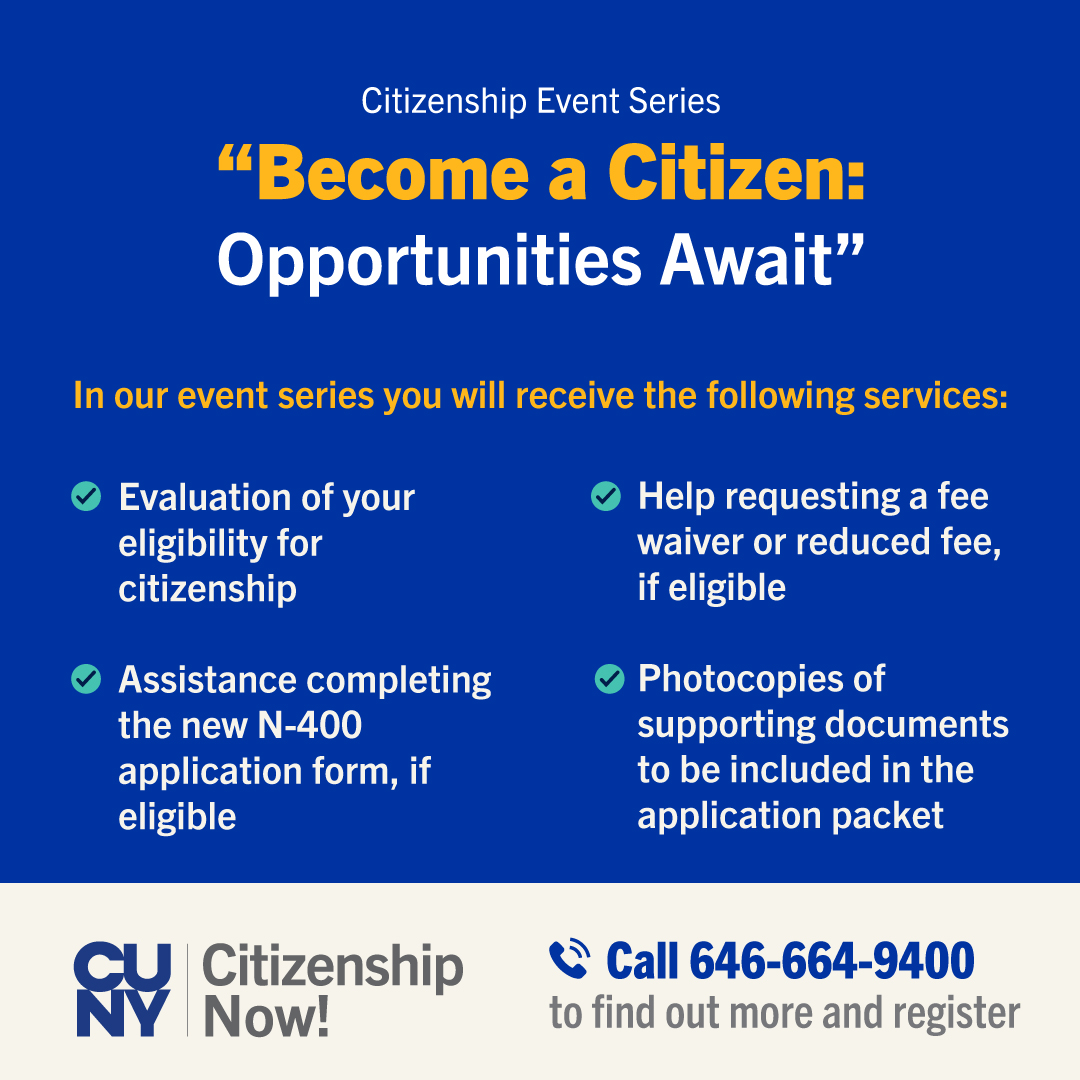 'Become a Citizen: Opportunities Await' is an event series to help you apply for #citizenship. Our next event will be on Saturday June 1 in #Brooklyn and is sponsored by NYC Council Members @nyc_council38 and @JustinBrannan. To learn more, call 646-664-9400.